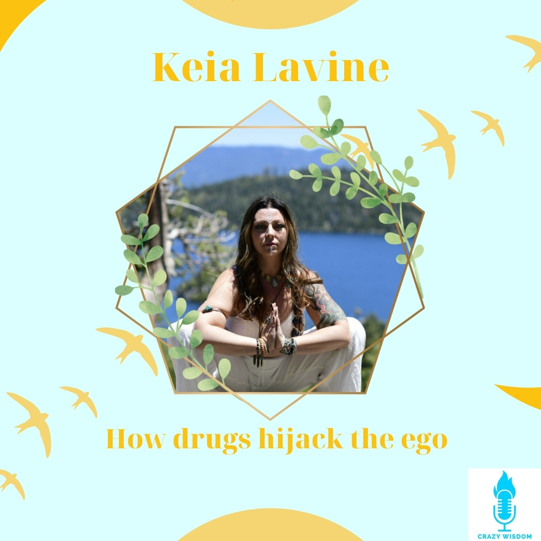 Crazy Wisdom audiogram artwork featuring Kea Lavine